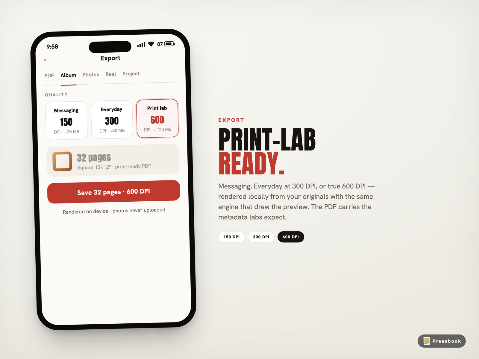 Pressbook export sheet on the Album tab showing the three quality tiers Messaging 150 DPI, Everyday 300 DPI, and Print lab 600 DPI, with the 32-page Square 12x12 album info